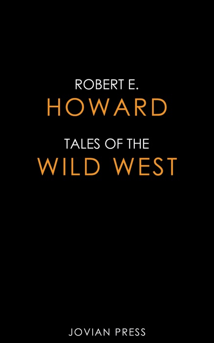 Tales of the Wild West