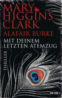 Mary Higgins Clark & Alafair Burke - Mit deinem letzten Atemzug artwork