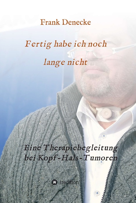 Fertig habe ich noch lange nicht