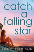 Catch a Falling Star - Kim Culbertson