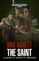 Dan Abnett - Gaunt's Ghosts: The Saint Omnibus artwork