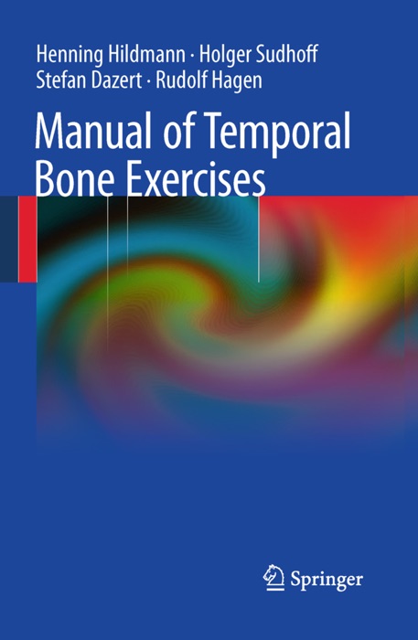 Manual of Temporal Bone Exercises