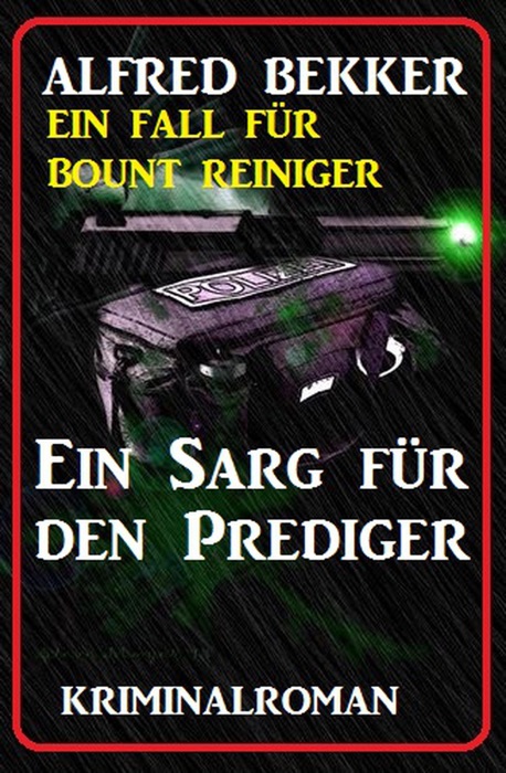 Bount Reiniger -  Ein Sarg für den Prediger