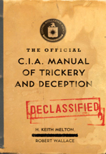 The Official CIA Manual of Trickery and Deception - H. Keith Melton &amp; Robert B. Wallace Cover Art