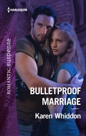 Bulletproof Marriage - Karen Whiddon by  Karen Whiddon PDF Download