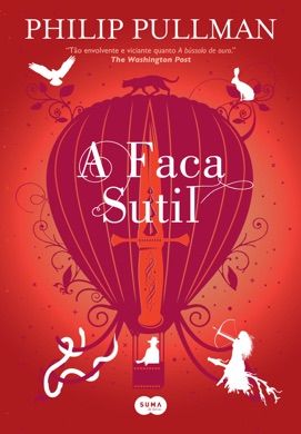 Capa do livro A Faca Sutil de Philip Pullman