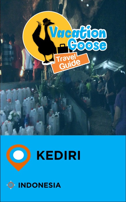 Vacation Goose Travel Guide Kediri Indonesia