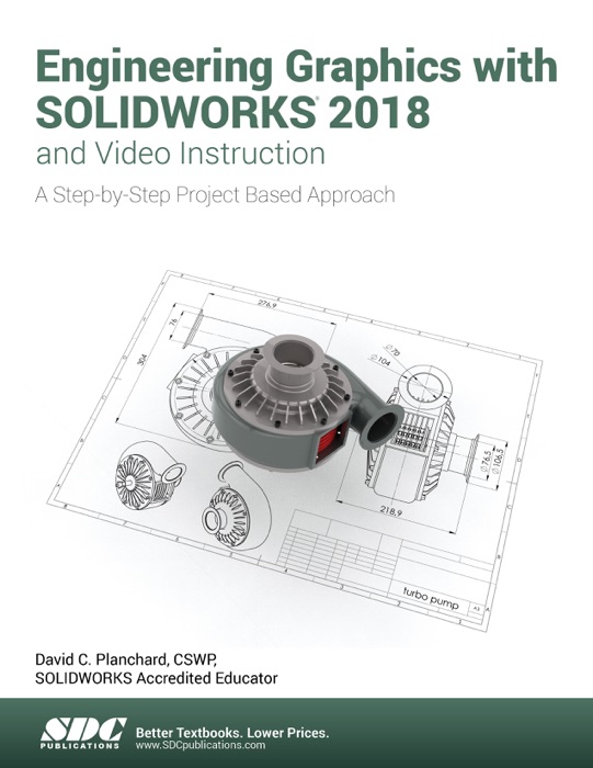 Engineering Graphics with SOLIDWORKS 2018 and Video Instruction