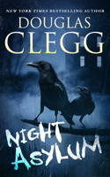 Douglas Clegg - Night Asylum artwork