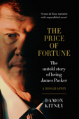 The Price of Fortune - Damon Kitney