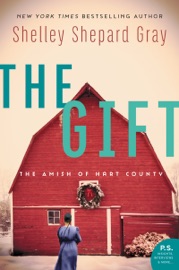 The Gift - Shelley Shepard Gray by  Shelley Shepard Gray PDF Download