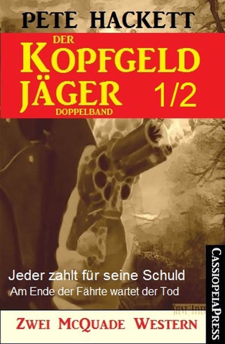 Der Kopfgeldjäger Folge 1/2  (Zwei McQuade Western)