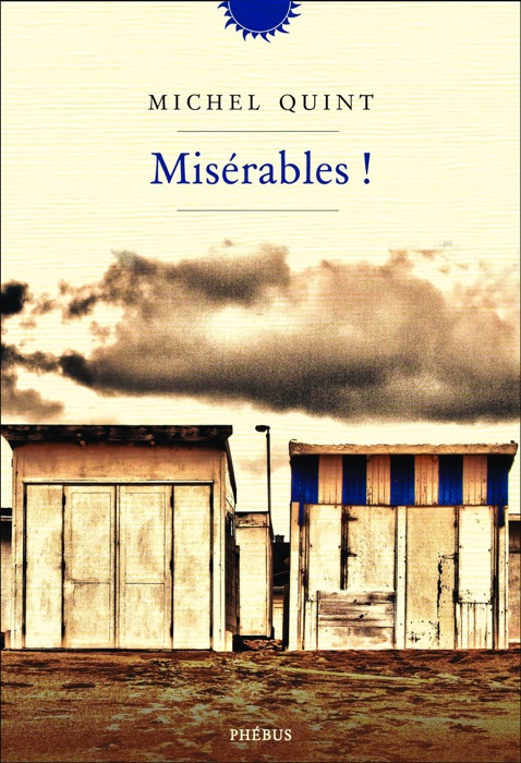Misérables !