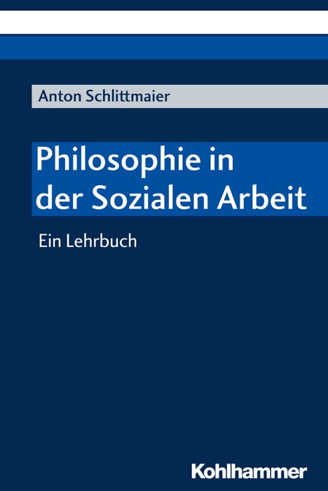 Philosophie in der Sozialen Arbeit