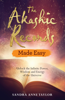 The Akashic Records Made Easy - Sandra Anne Taylor