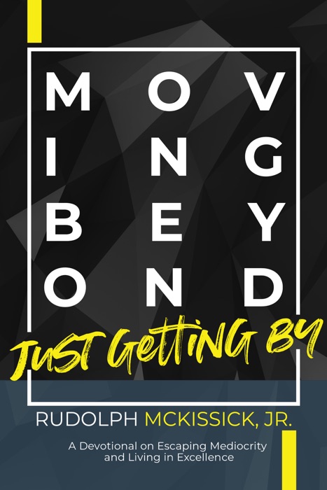 Moving Beyond Just Getting By