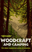 Woodcraft and Camping - George W. Sears Nessmuk
