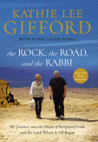 Kathie Lee Gifford - The Rock, the Road, and the Rabbi artwork