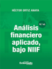 Análisis financiero aplicado, bajo NIIF (16a. Edición) - Héctor Ortiz Anaya