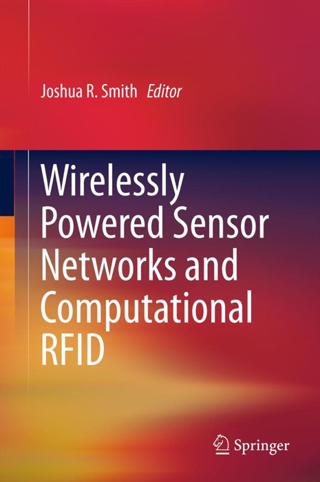 Wirelessly Powered Sensor Networks and Computational RFID