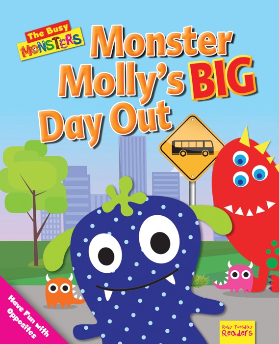 Monster Molly’s BIG Day Out