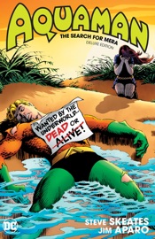Aquaman: The Search for Mera Deluxe Edition - Dan Abnett, Steve Skeates & Jim Aparo by  Dan Abnett, Steve Skeates & Jim Aparo PDF Download