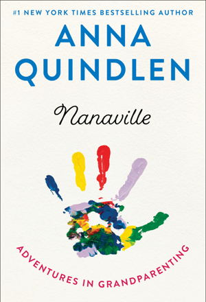 Read & Download Nanaville Book by Anna Quindlen Online