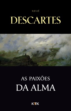 Capa do livro Tratado das Paixões da Alma de René Descartes