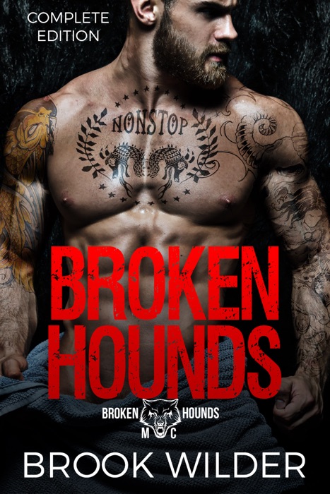 Broken Hounds MC - Complete Edition