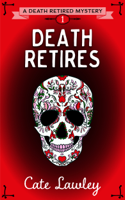 Cate Lawley - Death Retires artwork