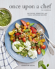 Jennifer Segal - Once Upon a Chef, the Cookbook artwork