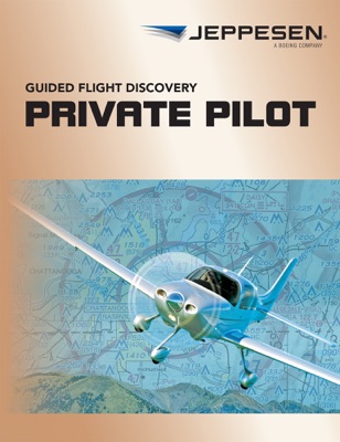Guided Flight Discovery - Private Pilot Textbook