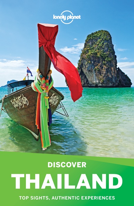 Lonely Planet's Discover Thailand Travel Guide