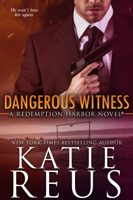 Katie Reus - Dangerous Witness artwork