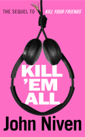 John Niven - Kill ’Em All artwork
