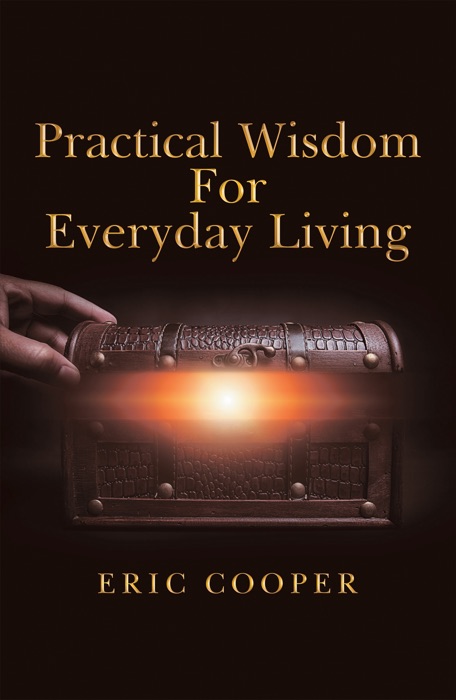 Practical Wisdom for Everyday Living