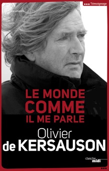 Le monde comme il me parle - Olivier de Kersauson