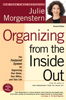 Julie Morgenstern - Organizing from the Inside Out, Second Edition artwork