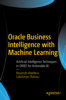 Rosendo Abellera & Lakshman Bulusu - Oracle Business Intelligence with Machine Learning artwork