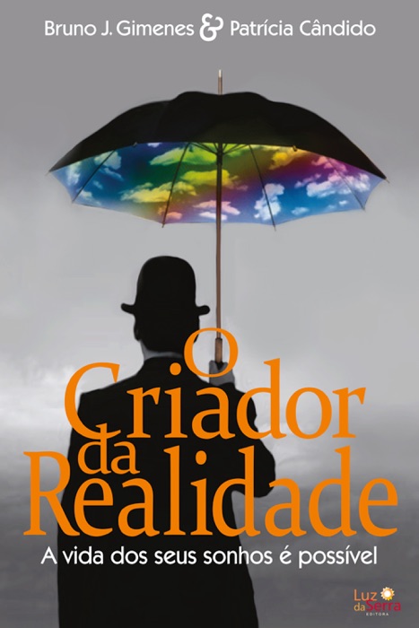 O Criador da Realidade
