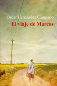 El viaje de Marcos - Óscar Hernández Campano