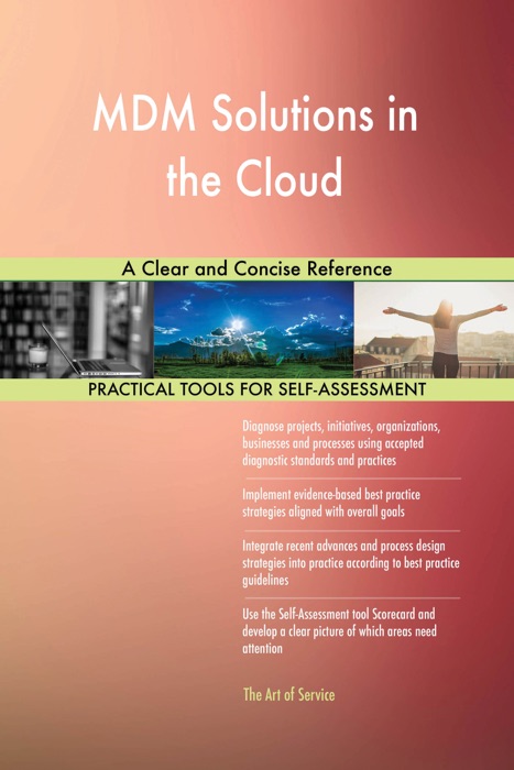 MDM Solutions in the Cloud A Clear and Concise Reference