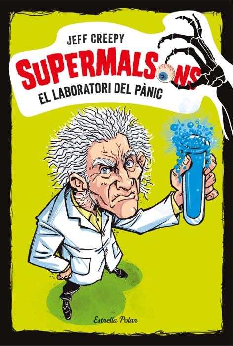 Supermalsons. El laboratori del pànic