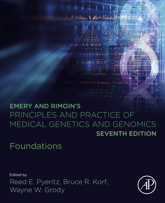 Emery and Rimoin’s Principles and Practice of Medical Genetics and Genomics