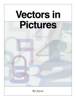 Vectors in Pictures - Joyce Hull