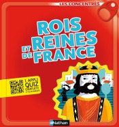 Rois et reines de France - Les Concentrés