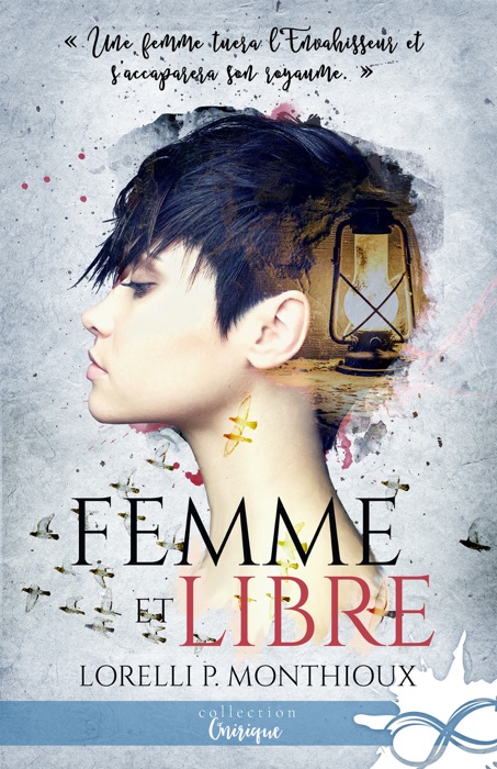 Femme et libre