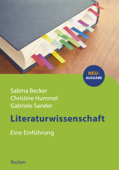 Literaturwissenschaft. Eine Einführung - Sabina Becker, Christine Hummel & Gabriele Sander