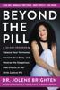 Beyond the Pill - Jolene Brighten