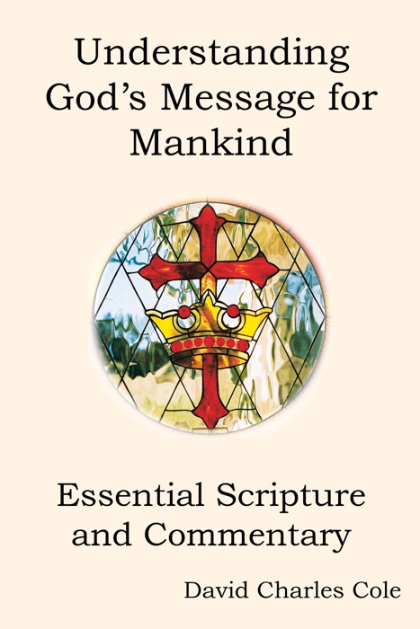 Understanding God’S Message for Mankind